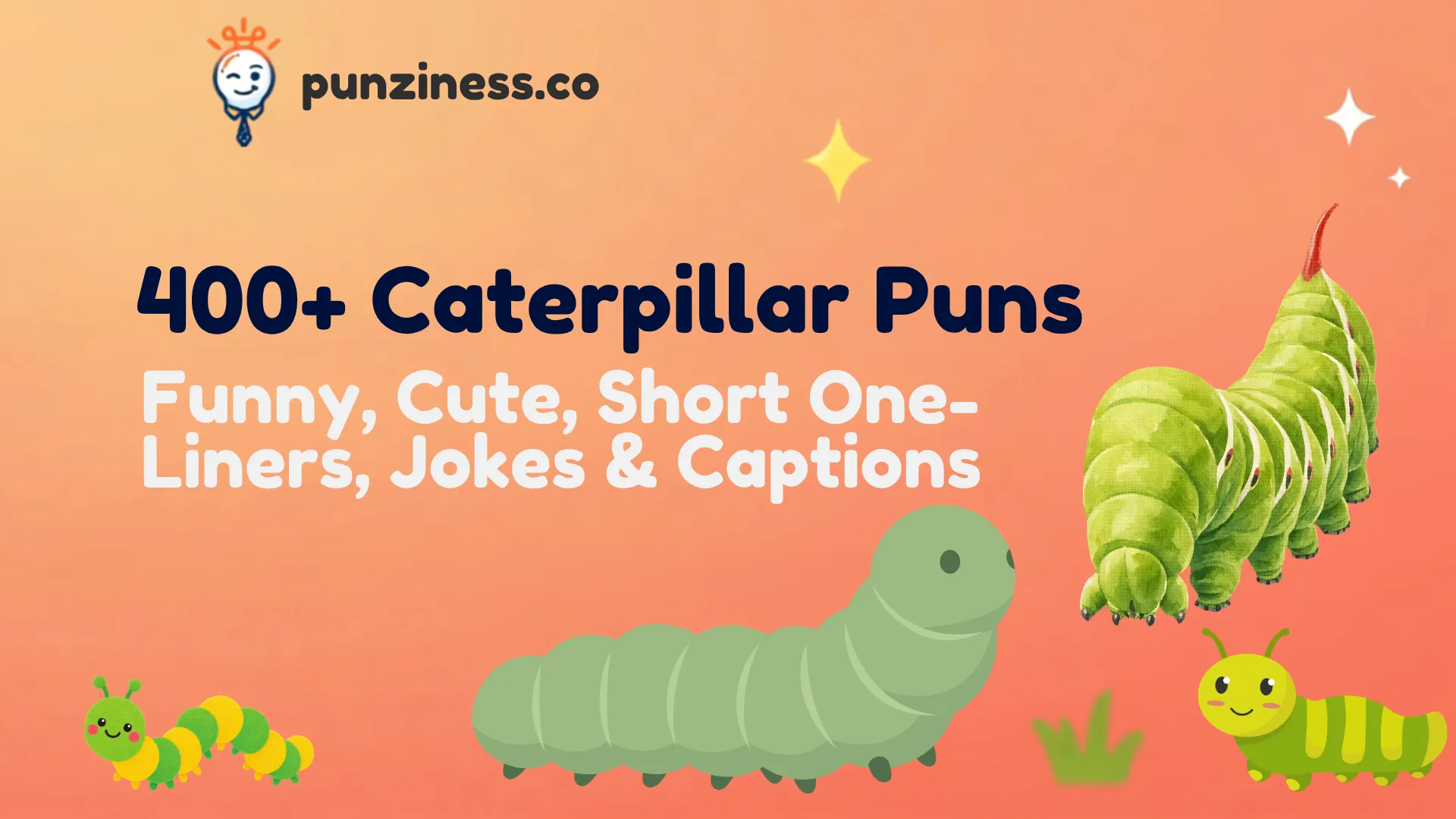 400+ Caterpillar Puns